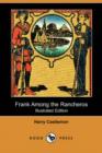 Image for Frank Among the Rancheros (Illustrated Edition) (Dodo Press)