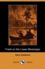 Image for Frank on the Lower Mississippi (Dodo Press)