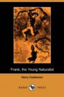 Image for Frank, the Young Naturalist (Dodo Press)