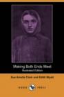 Image for Making Both Ends Meet (Illustrated Edition) (Dodo Press)