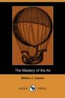 Image for The Mastery of the Air (Dodo Press)