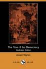 Image for The Rise of the Democracy (Illustrated Edition) (Dodo Press)