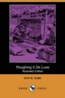 Image for Roughing It de Luxe (Illustrated Edition) (Dodo Press)