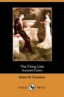 Image for The Firing Line (Illustrated Edition) (Dodo Press)