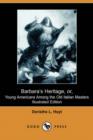 Image for Barbara&#39;s Heritage, Or, Young Americans Among the Old Italian Masters (Illustrated Edition) (Dodo Press)