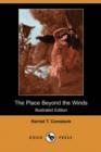 Image for The Place Beyond the Winds (Illustrated Edition) (Dodo Press)