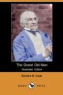 Image for The Grand Old Man (Illustrated Edition) (Dodo Press)