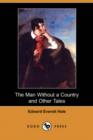Image for The Man Without a Country and Other Tales (Dodo Press)