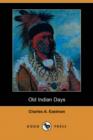 Image for Old Indian Days (Dodo Press)