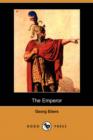 Image for The Emperor (Dodo Press)