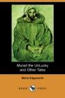 Image for Murad the Unlucky and Other Tales (Dodo Press)