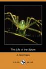 Image for The Life of the Spider (Dodo Press)