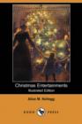 Image for Christmas Entertainments (Illustrated Edition) (Dodo Press)