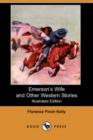 Image for Emerson&#39;s Wife and Other Western Stories (Illustrated Edition) (Dodo Press)
