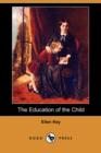 Image for The Education of the Child (Dodo Press)