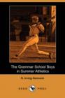 Image for The Grammar School Boys in Summer Athletics
