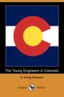 Image for The Young Engineers in Colorado (Dodo Press)