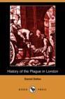 Image for History of the Plague in London (Dodo Press)