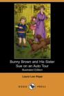 Image for Bunny Brown and His Sister Sue on an Auto Tour (Illustrated Edition) (Dodo Press)