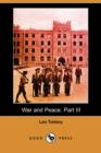 Image for War and Peace. Part III (Dodo Press)