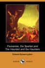 Image for Pausanias, the Spartan, and the Haunted and the Haunters (Dodo Press)