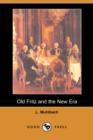 Image for Old Fritz and the New Era (Dodo Press)