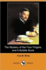 Image for The Mystery of the Four Fingers, and a Bubble Burst (Dodo Press)