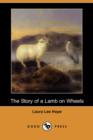 Image for The Story of a Lamb on Wheels (Dodo Press)