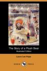 Image for The Story of a Plush Bear (Illustrated Edition) (Dodo Press)