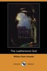 Image for The Leatherwood God (Dodo Press)