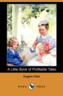 Image for A Little Book of Profitable Tales (Dodo Press)