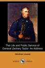 Image for The Life and Public Service of General Zachary Taylor