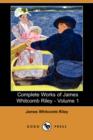 Image for Complete Works of James Whitcomb Riley - Volume 1 (Dodo Press)