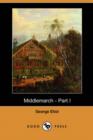 Image for Middlemarch - Part I (Dodo Press)
