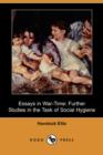 Image for Essays in War-Time : Further Studies in the Task of Social Hygiene (Dodo Press)