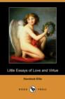 Image for Little Essays of Love and Virtue (Dodo Press)
