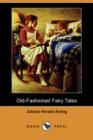 Image for Old-Fashioned Fairy Tales (Dodo Press)