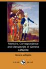Image for Memoirs, Correspondence and Manuscripts of General Lafayette (Dodo Press)