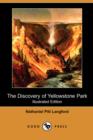 Image for The Discovery of Yellowstone Park (Illustrated Edition) (Dodo Press)