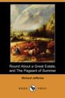 Image for Round about a Great Estate, and the Pageant of Summer (Dodo Press)