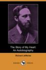 Image for The Story of My Heart : An Autobiography (Dodo Press)