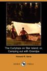 Image for The Curlytops on Star Island; Or, Camping Out with Grandpa (Dodo Press)