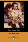 Image for Aunt Judy&#39;s Tales (Dodo Press)