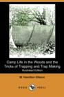 Image for Camp Life in the Woods and the Tricks of Trapping and Trap Making (Illustrated Edition) (Dodo Press)