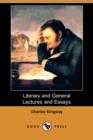 Image for Literary and General Lectures and Essays (Dodo Press)