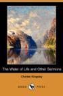 Image for The Water of Life and Other Sermons (Dodo Press)