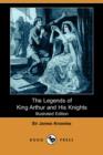 Image for The Legends of King Arthur and His Knights