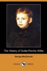 Image for The History of Gutta-Percha Willie (Dodo Press)