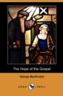 Image for The Hope of the Gospel (Dodo Press)