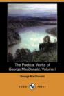 Image for The Poetical Works of George MacDonald, Volume I (Dodo Press)
